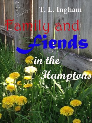cover image of Family and Fiends in the Hamptons